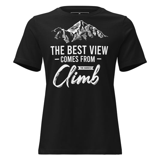 The Hardest Climb Black Motivational Women’s T-Shirt