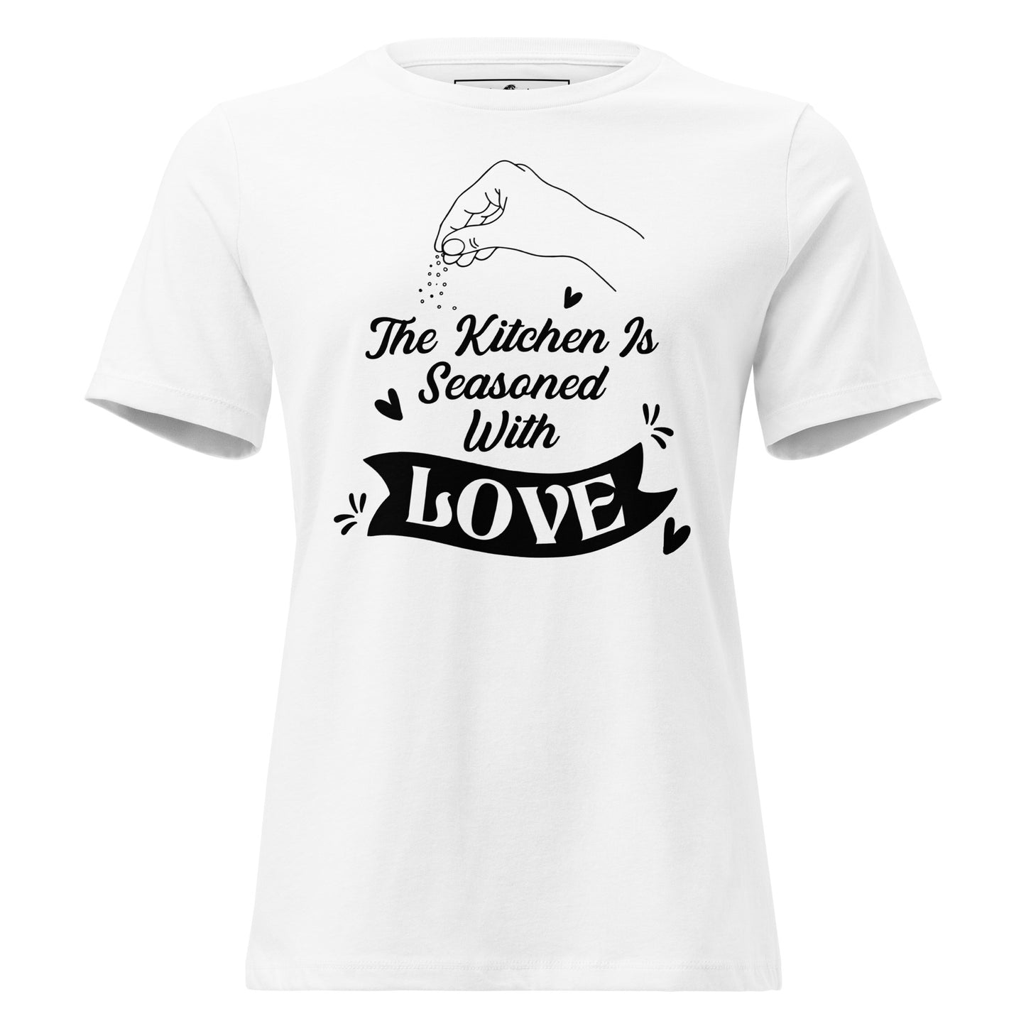 The Kitchen Is Seasoned With Love Hand Sprinkle White  Motivational Women’s T-Shirt