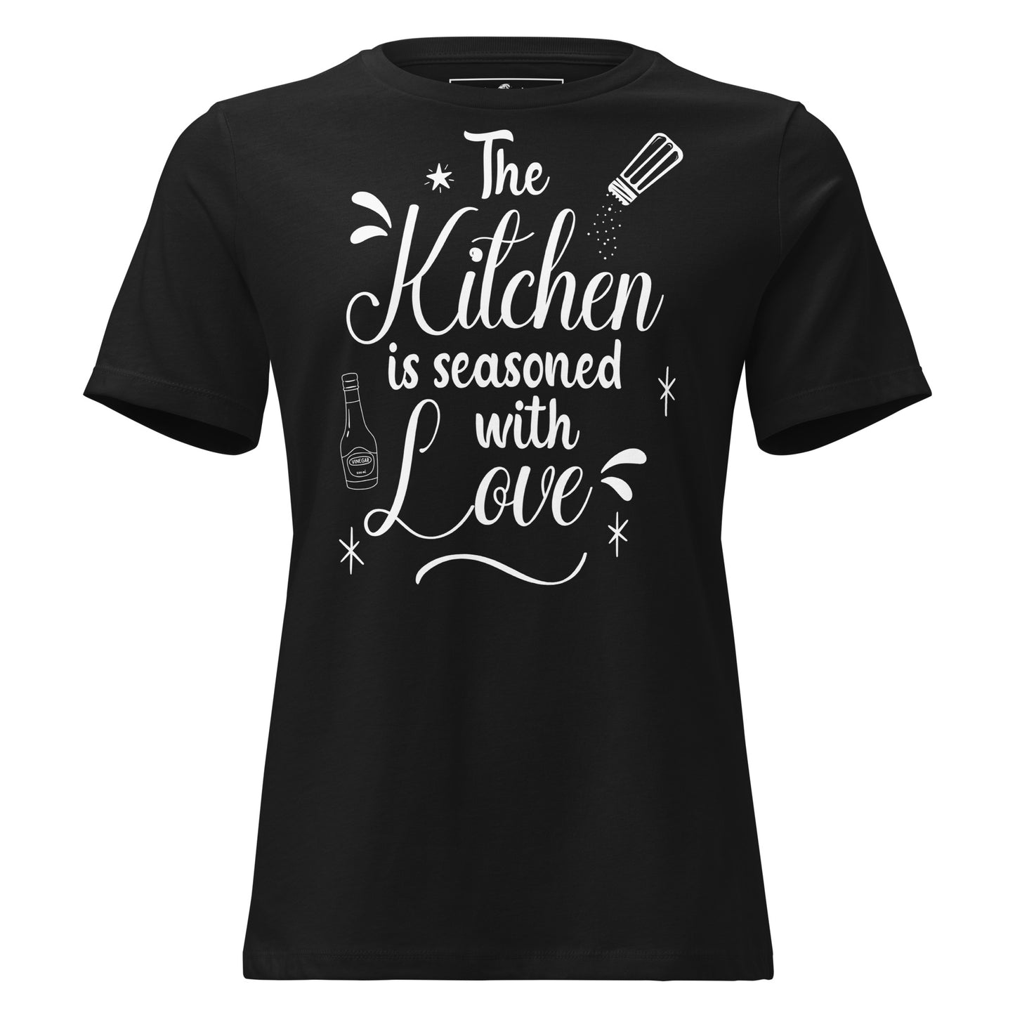 The Kitchen Is Seasoned With Love White Script Black Motivational Women’s T-Shirt
