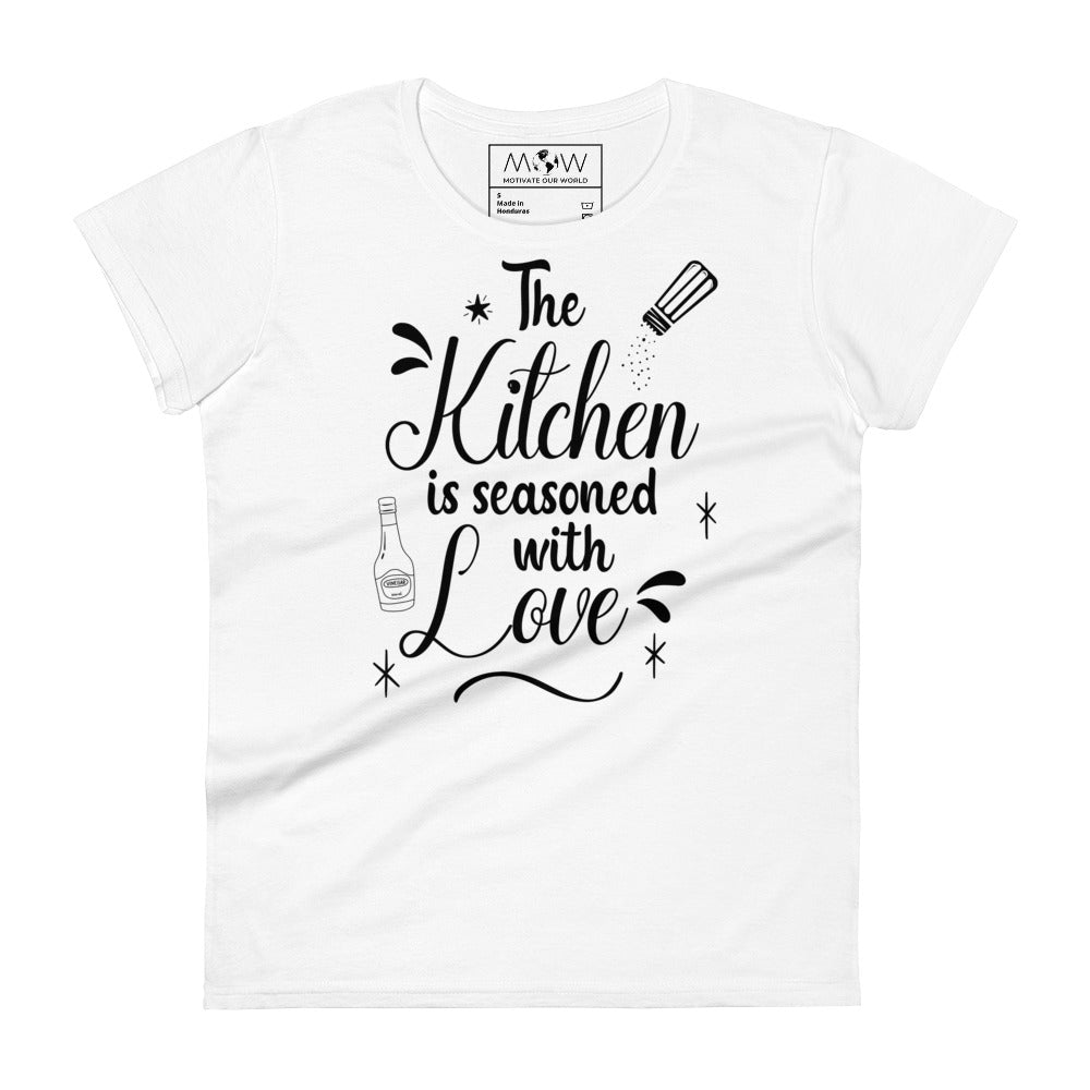 The Kitchen is Seasoned with Love Women’s Motivational White T-Shirt