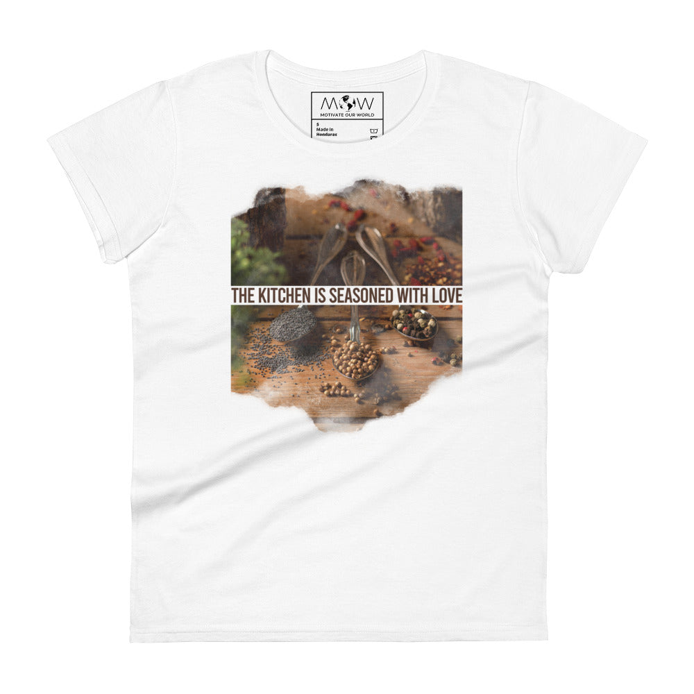 The Kitchen is Seasoned with Love Women’s Motivational White T-Shirt