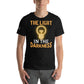 The Light in the Darkness Black Motivational Men's T-Shirt Lifestyle
