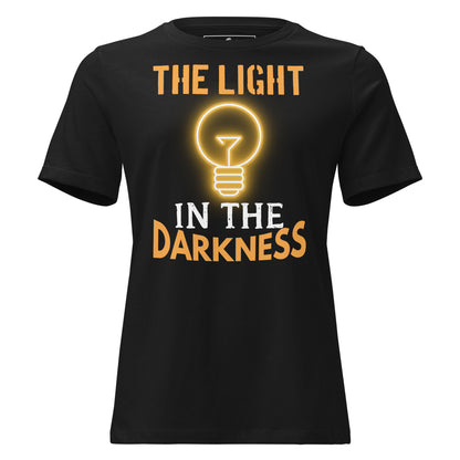 The Light in the Darkness Black Motivational Women’s T-Shirt