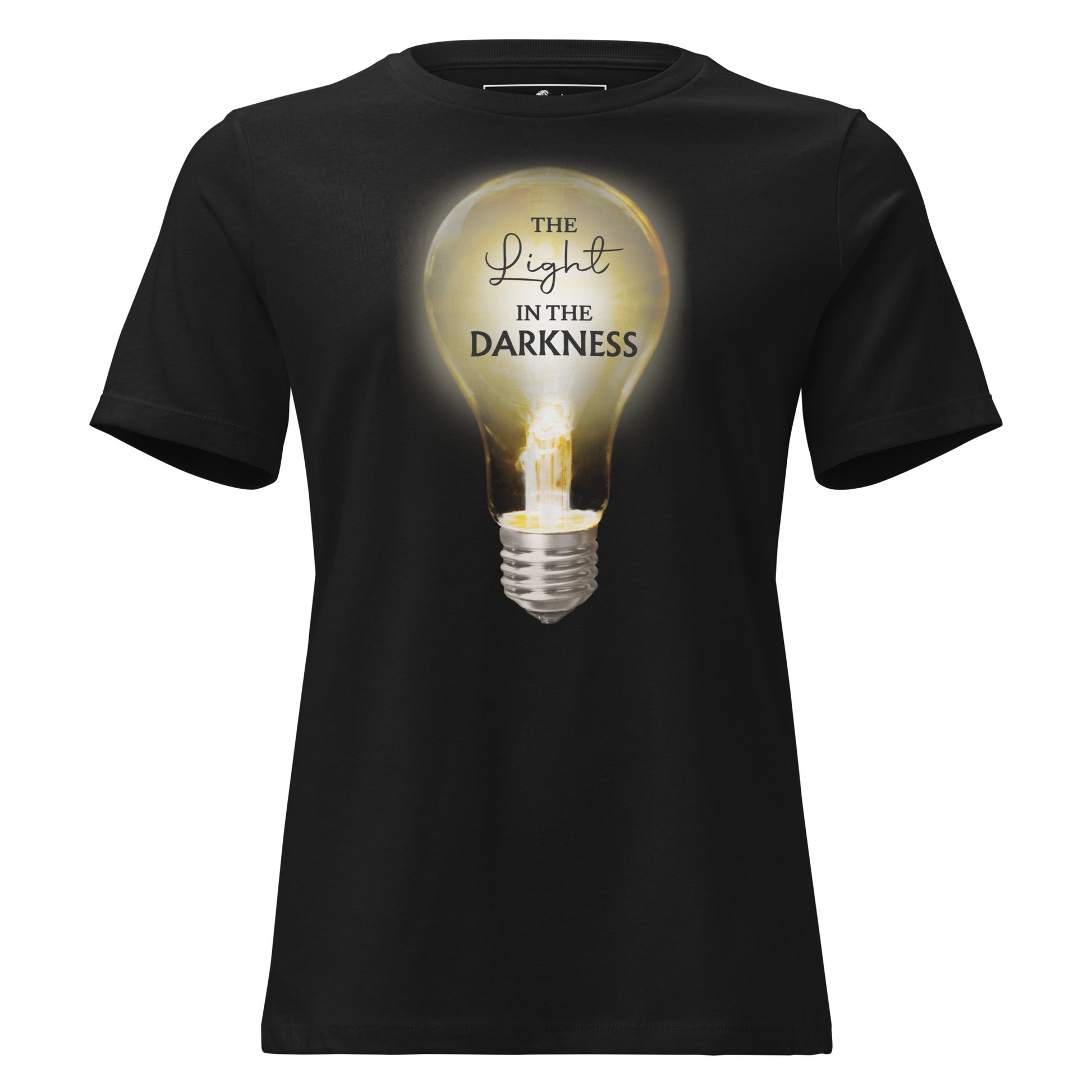 The Light in the Darkness – Radiance Edition Black Motivational Women’s T-Shirt