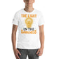 The Light in the Darkness White Motivational Men's T-Shirt