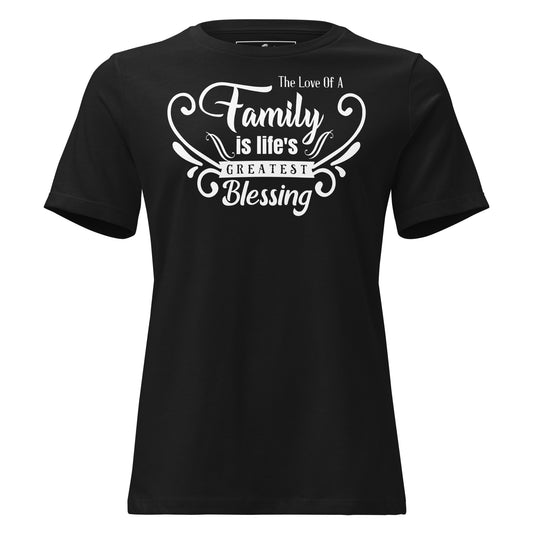 "The Love of a Family" Black Motivational Women’s T-Shirt