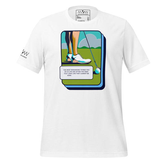"The Most Rewarding Things" Golf Men's Motivational White T-Shirt