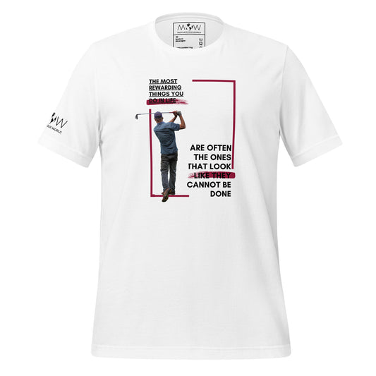 "The Most Rewarding Things in Life" Golf Men's Motivational White T-Shirt