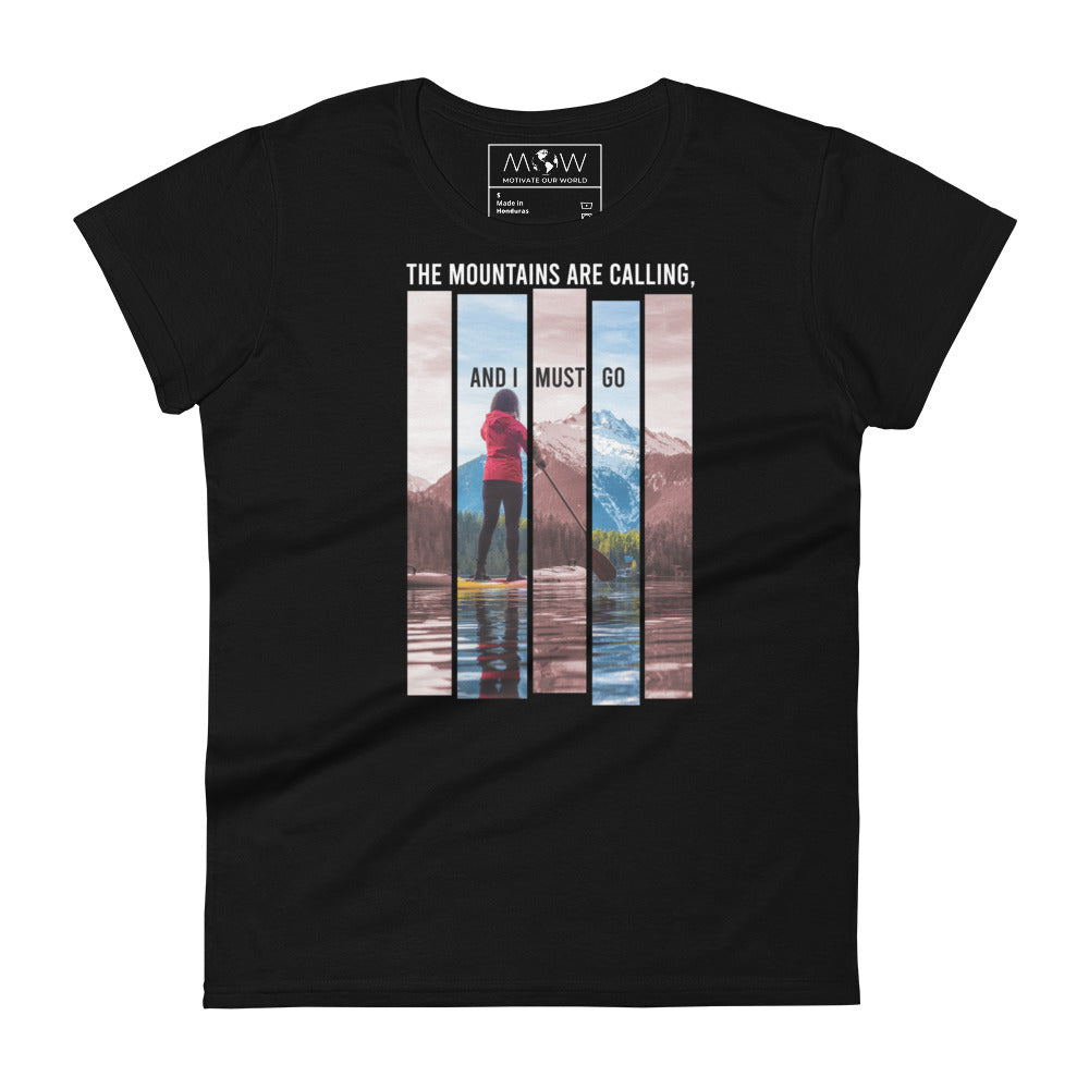 The Mountains Are Calling And I Must Go Women’s Motivational Black T-Shirt
