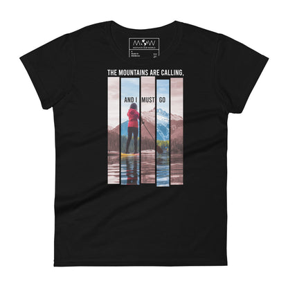 The Mountains Are Calling And I Must Go Women’s Motivational Black T-Shirt