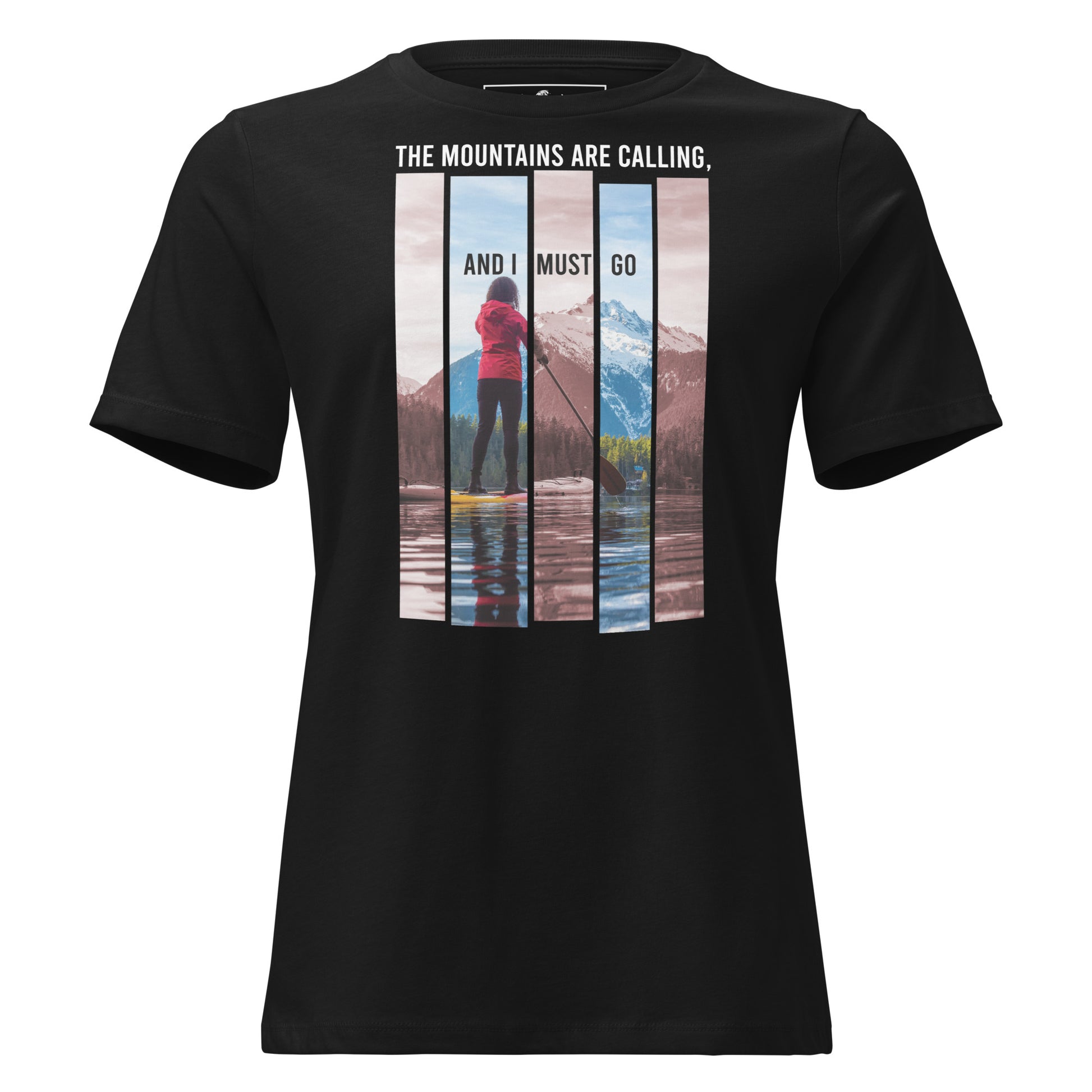 The Mountains Are Calling Paddleboard Black Motivational Women’s T-Shirt