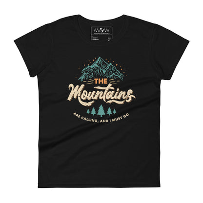 The Mountains Are Calling Women’s Motivational Black T-Shirt