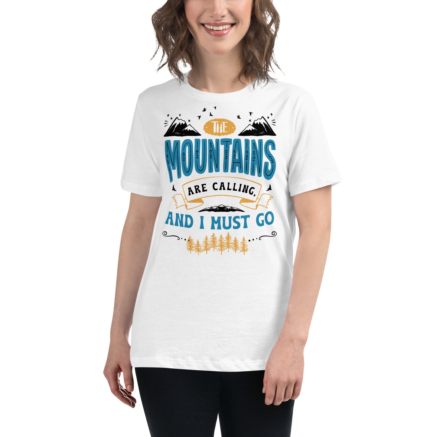 The Mountains Are Calling and I Must Go White Motivational Women’s T-Shirt Lifestyle