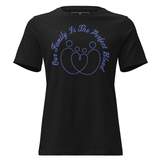The Perfect Blend Family Black Motivational Women’s T-Shirt