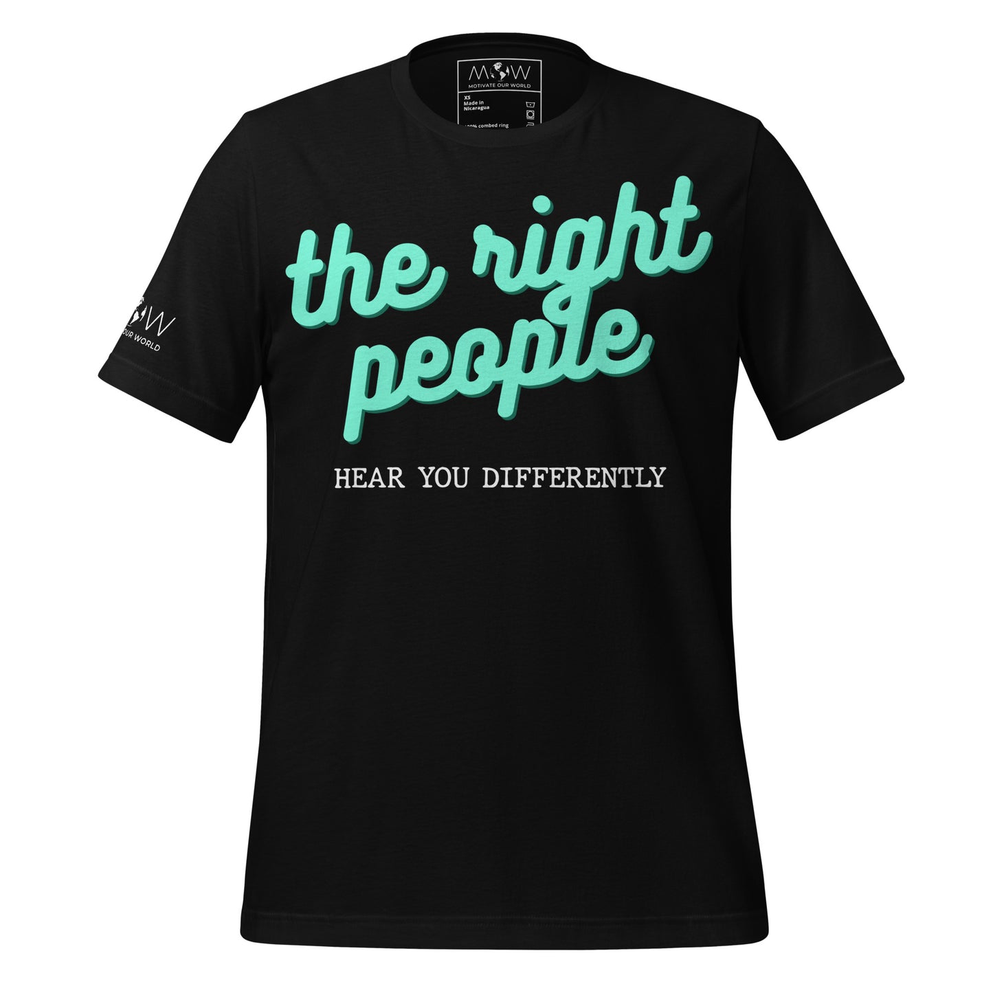 The Right People Hear You Differently - Script Edition Black Motivational Men's T-Shirt