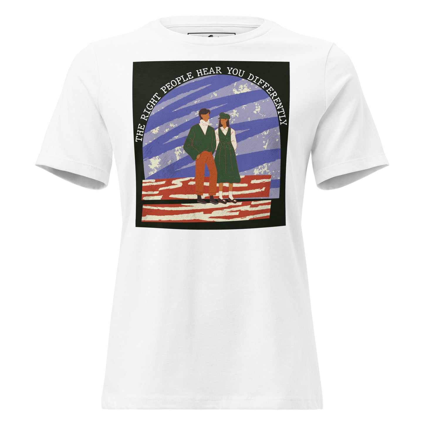 The Right People Hear You Differently – Vintage Art Edition White Motivational Women’s T-Shirt