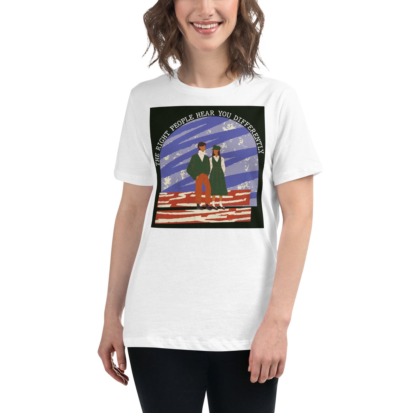 The Right People Hear You Differently – Vintage Art Edition White Motivational Women’s T-Shirt Lifestyle