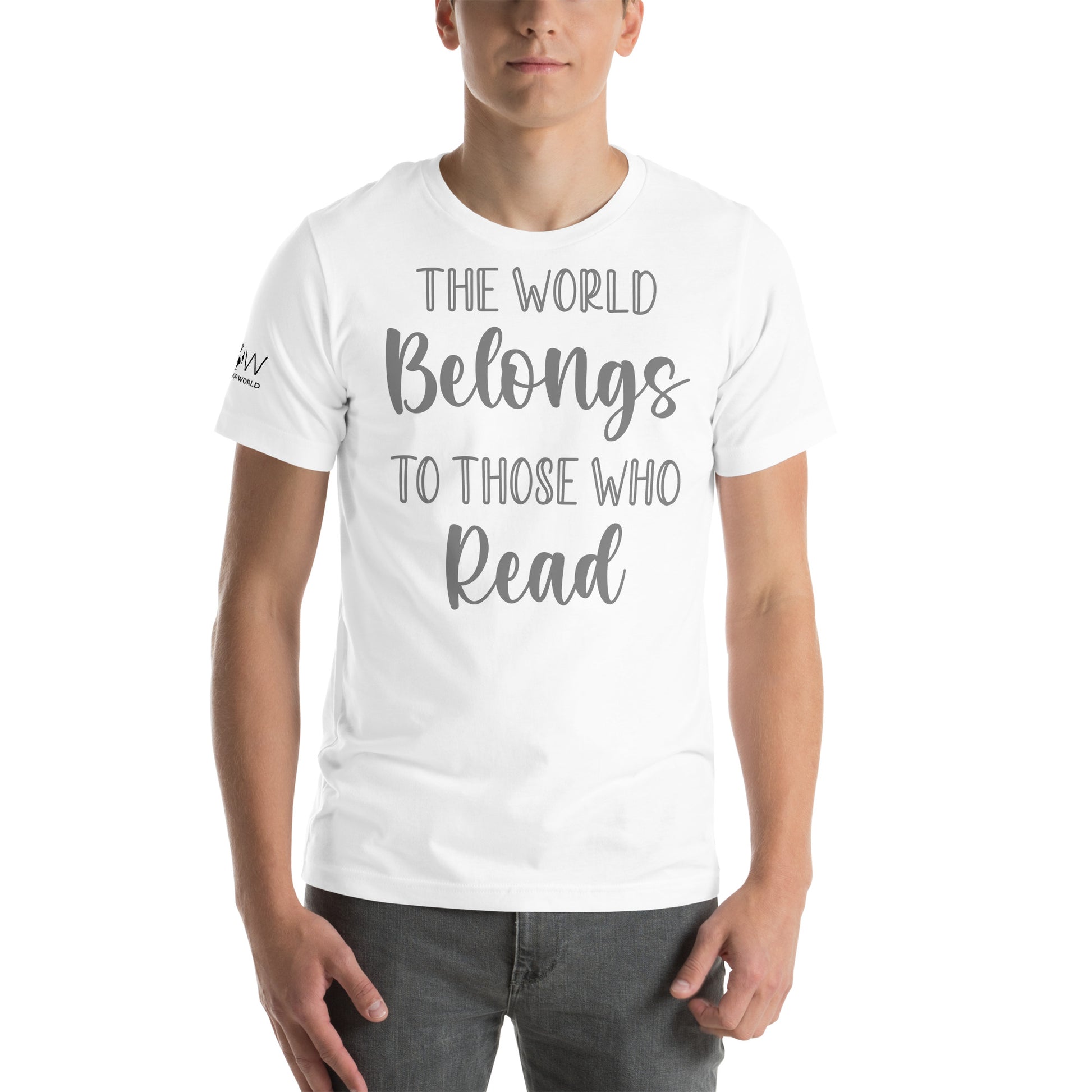 The World Belongs to Those White Motivational Men's T-Shirt