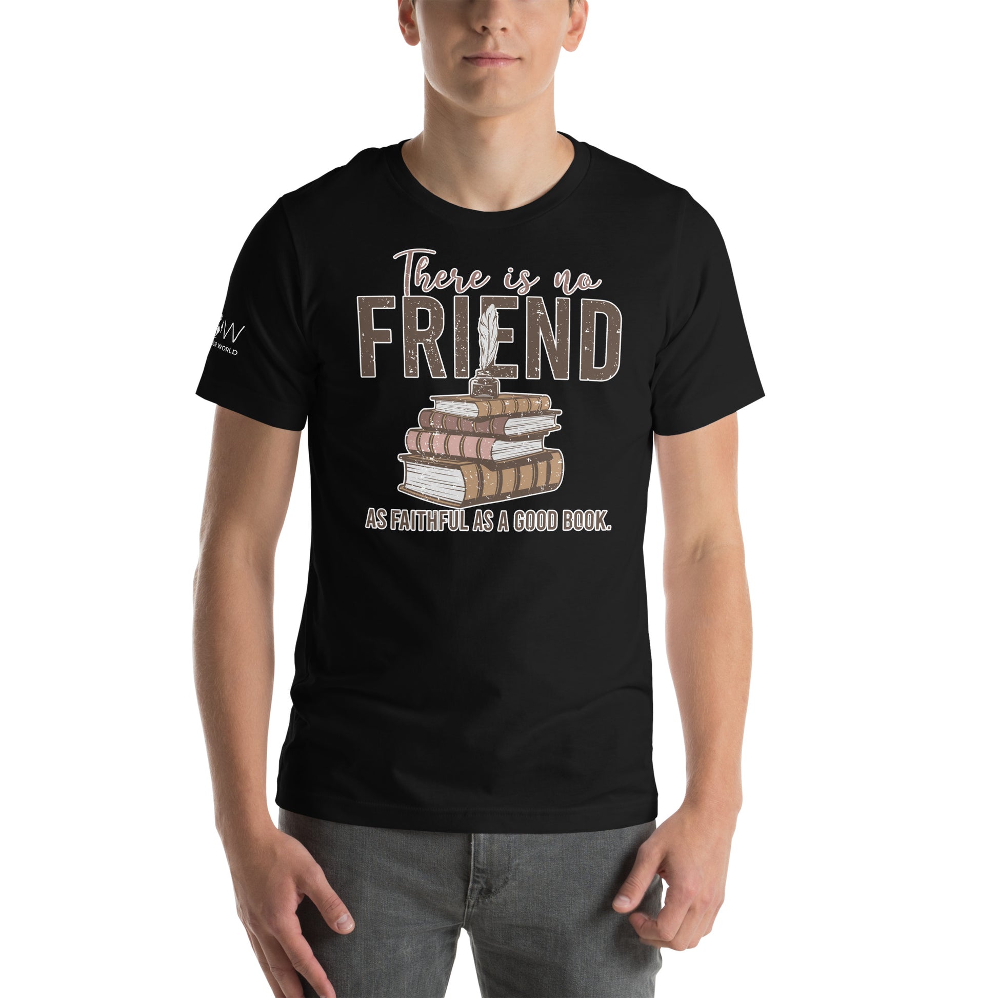 "There Is No Friend as Faithful as a Good Book" Black Motivational Men's T-Shirt