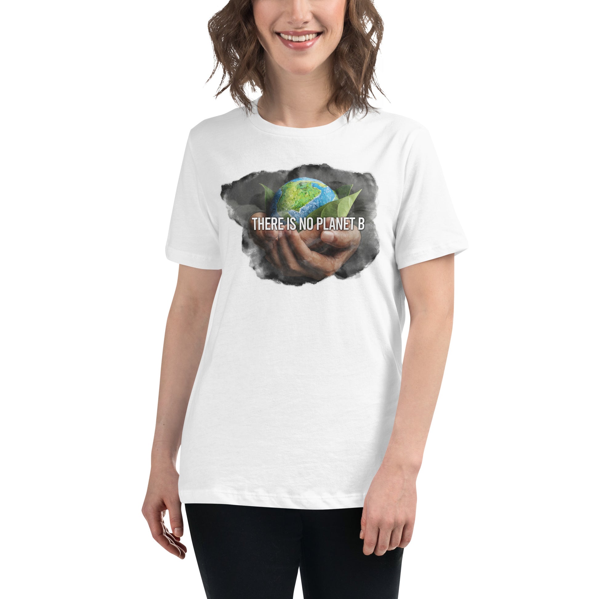 There Is No Planet B Hands White Motivational Women’s T-Shirt Lifestyle