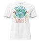 There Is No Planet B Smiling Earth White Motivational Women’s T-Shirt