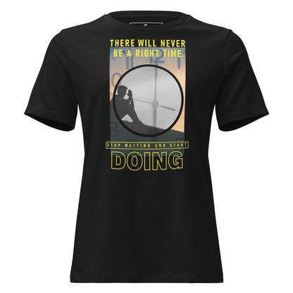 There Will Never Be A Right Time Stop Waiting and Start Doing Black Motivational Men's T-Shirt