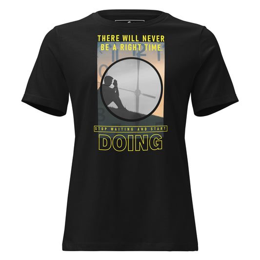 There Will Never Be A Right Time Stop Waiting and Start Doing Black Motivational Men's T-Shirt