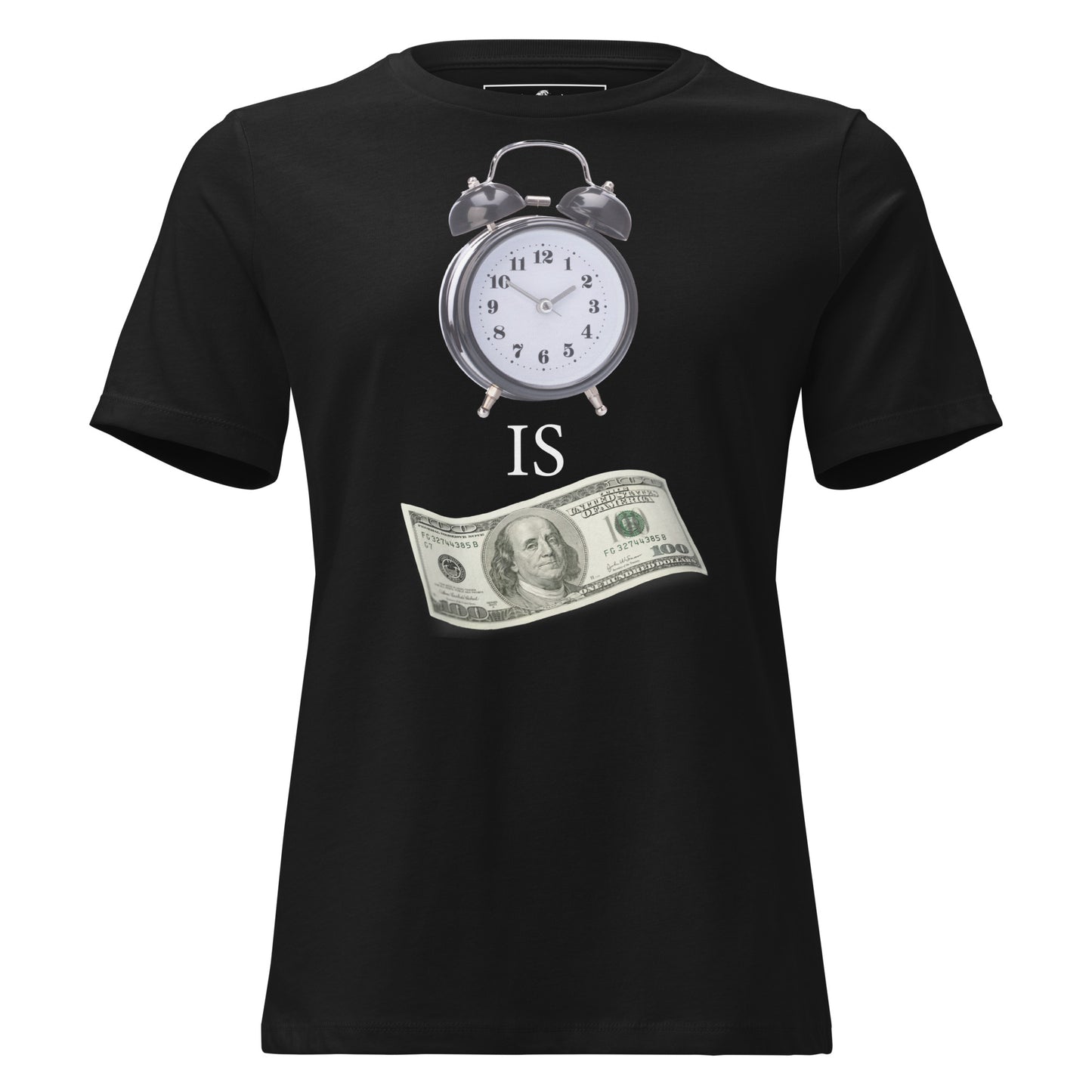 Time is Money III Black Motivational Women’s T-Shirt