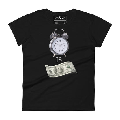 Time is Money III Women’s Motivational Black T-Shirt