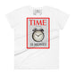 Time is Money IV Women’s Motivational White T-Shirt