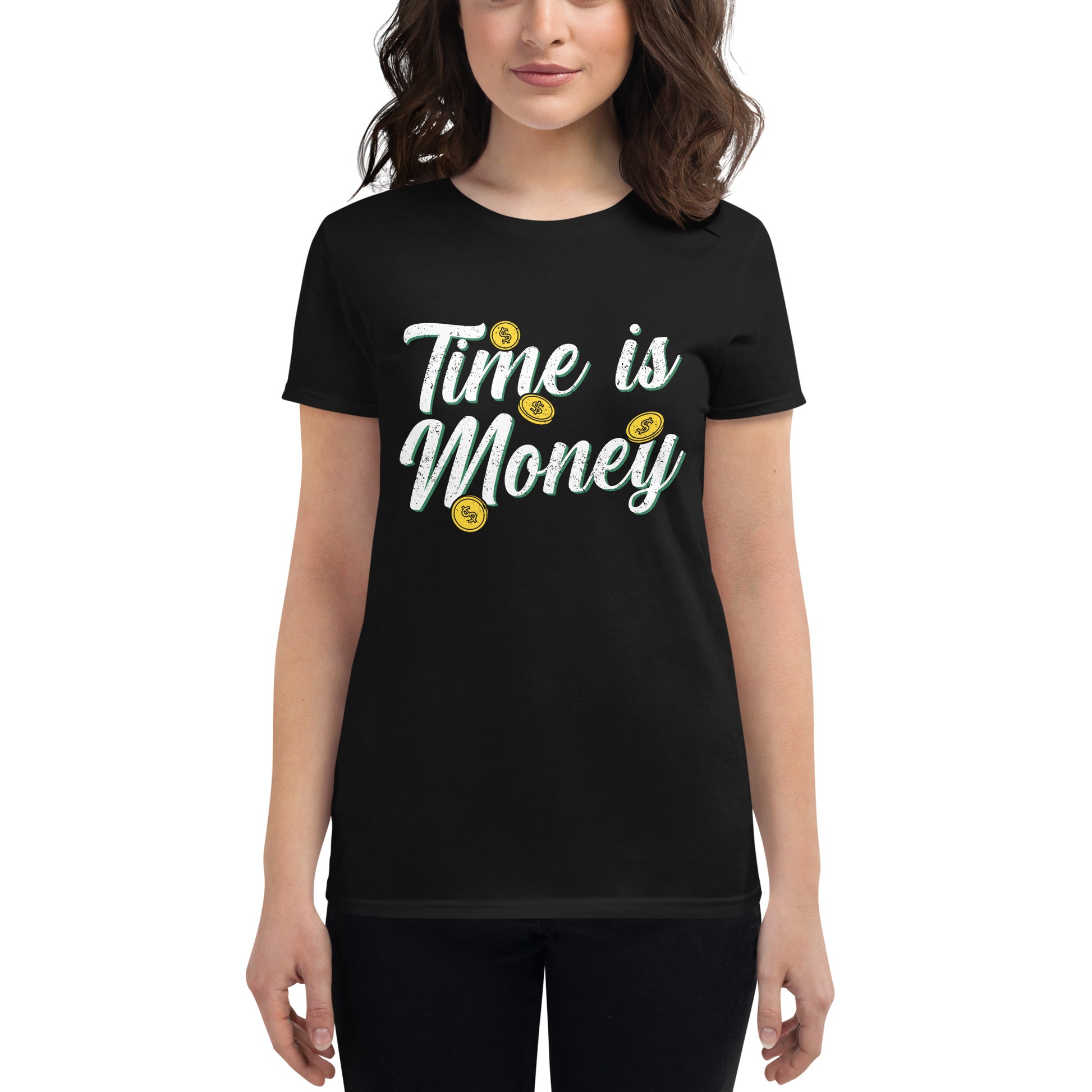 Time is Money Women’s Motivational Black T-Shirt