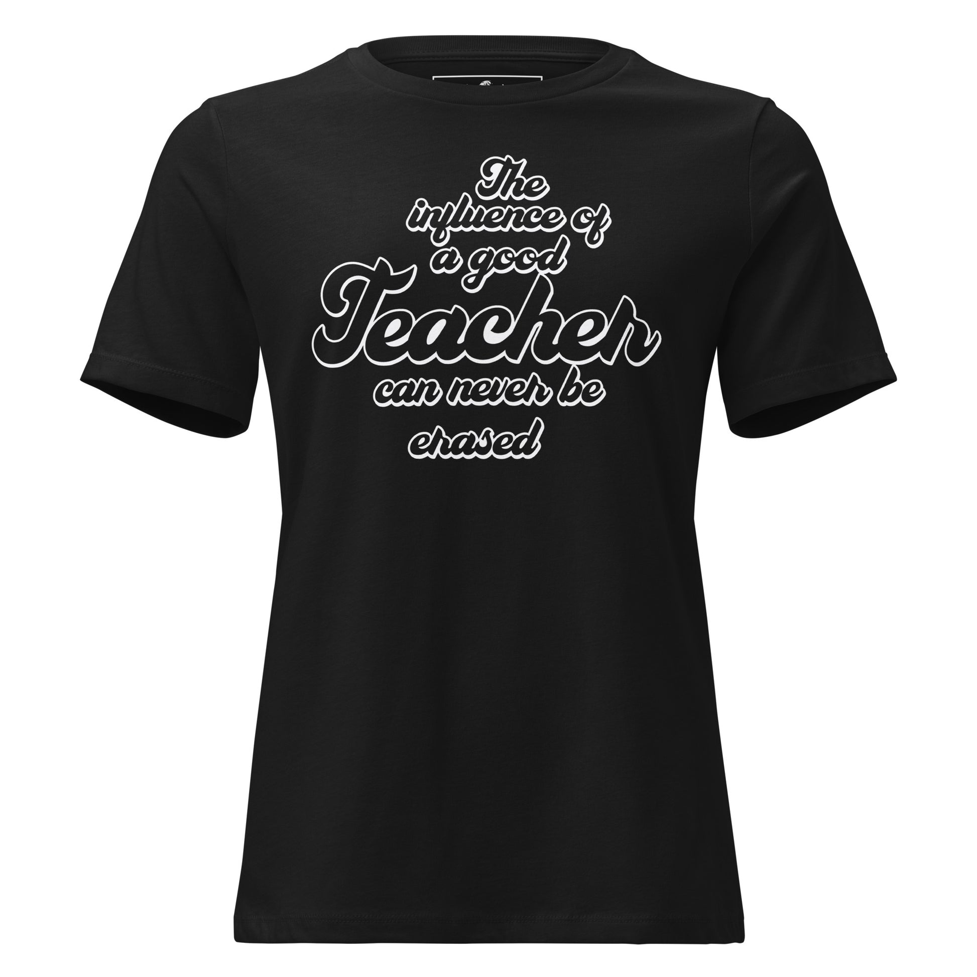Timeless Teacher Impact Black Motivational Women’s T-Shirt