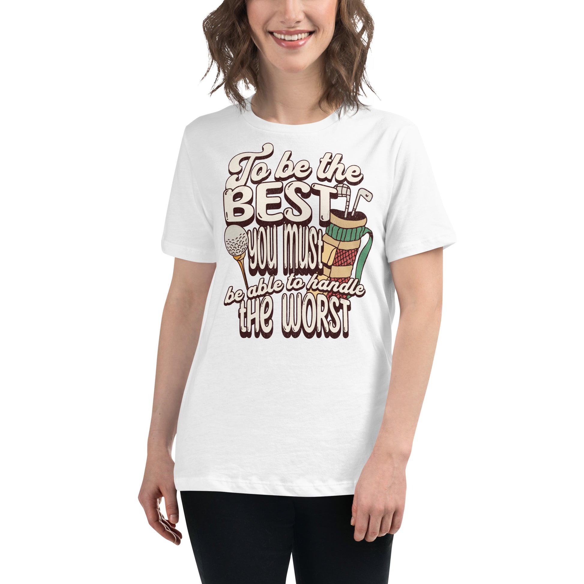 "To Be the Best" Golf White Motivational Women’s T-Shirt Lifestyle