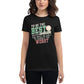 "To Be the Best You Must Handle the Worst" Women’s Motivational Black T-Shirt
