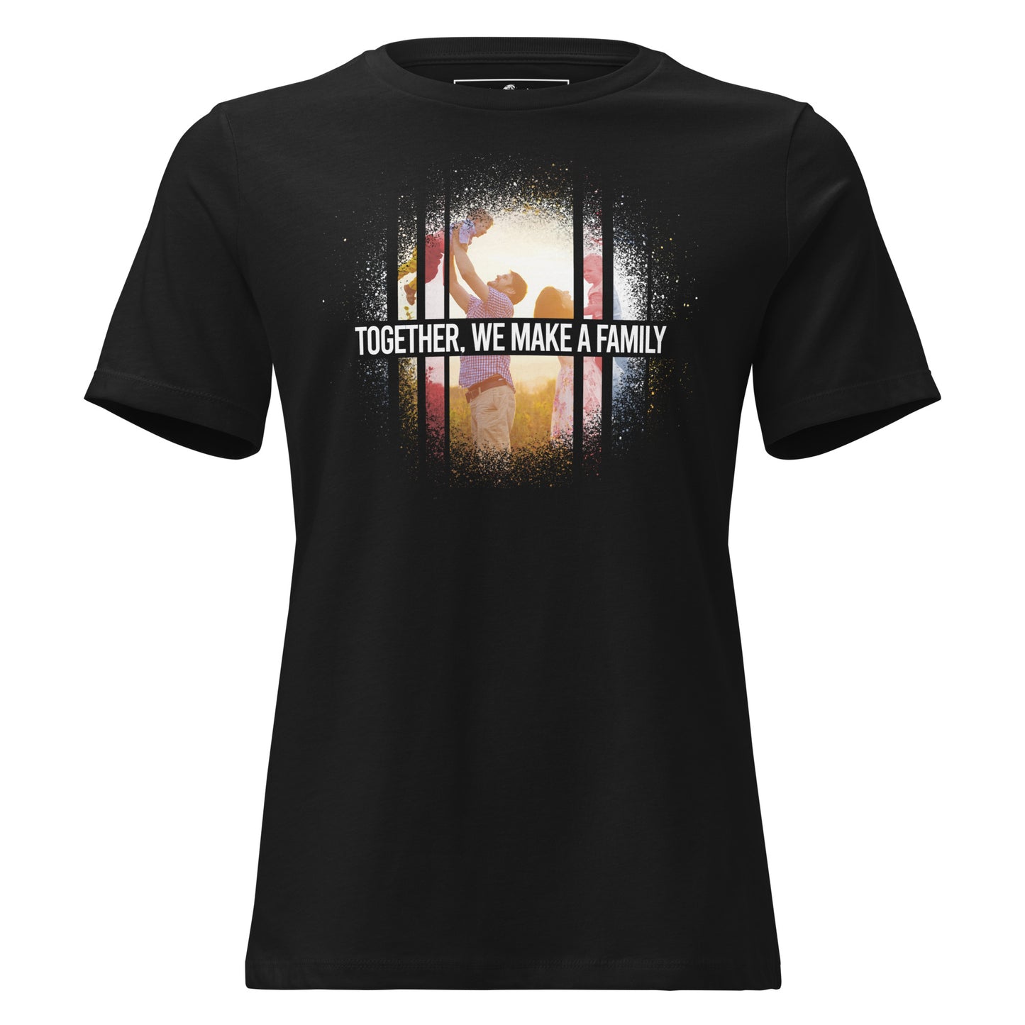 Together, We Make a Family Black Motivational Women’s T-Shirt