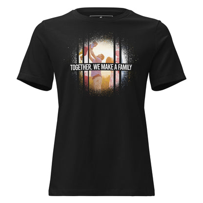 Together, We Make a Family Black Motivational Women’s T-Shirt