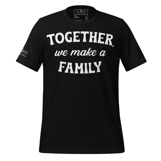 Together We Make a Family – Classic Bold Edition Black Motivational Men's T-Shirt