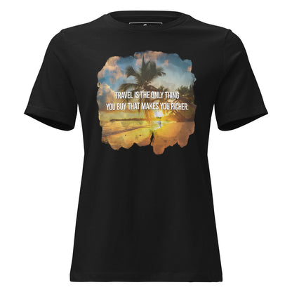 Travel is the Only Thing You Buy That Makes You Richer (Tropical Sunset Design) Black Motivational Women’s T-Shirt