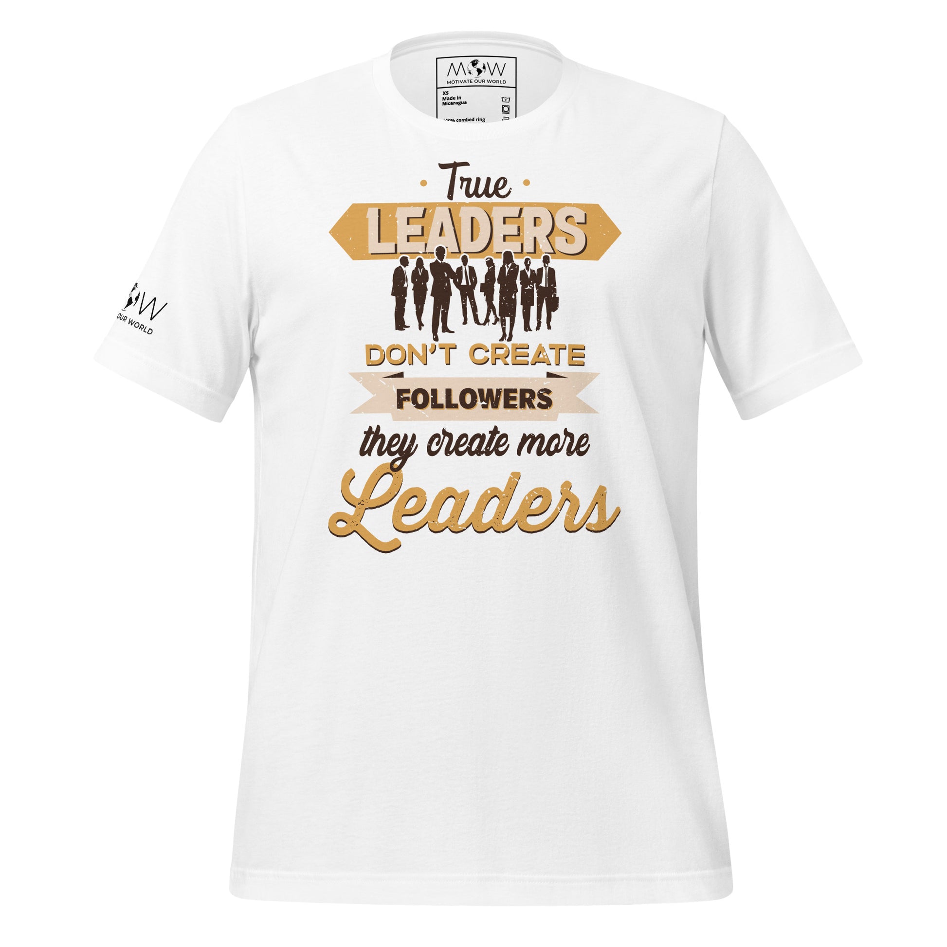 True Leaders Don't Create White Motivational Men's T-Shirt