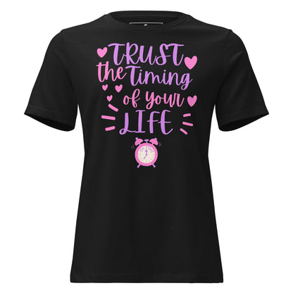 Trust the Timing of Your Life Black Motivational Women’s T-Shirt