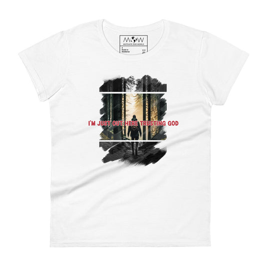 Trusting God Forest Design Women’s Motivational White T-Shirt