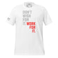 WORK FOR IT Men's Motivational White T-Shirt