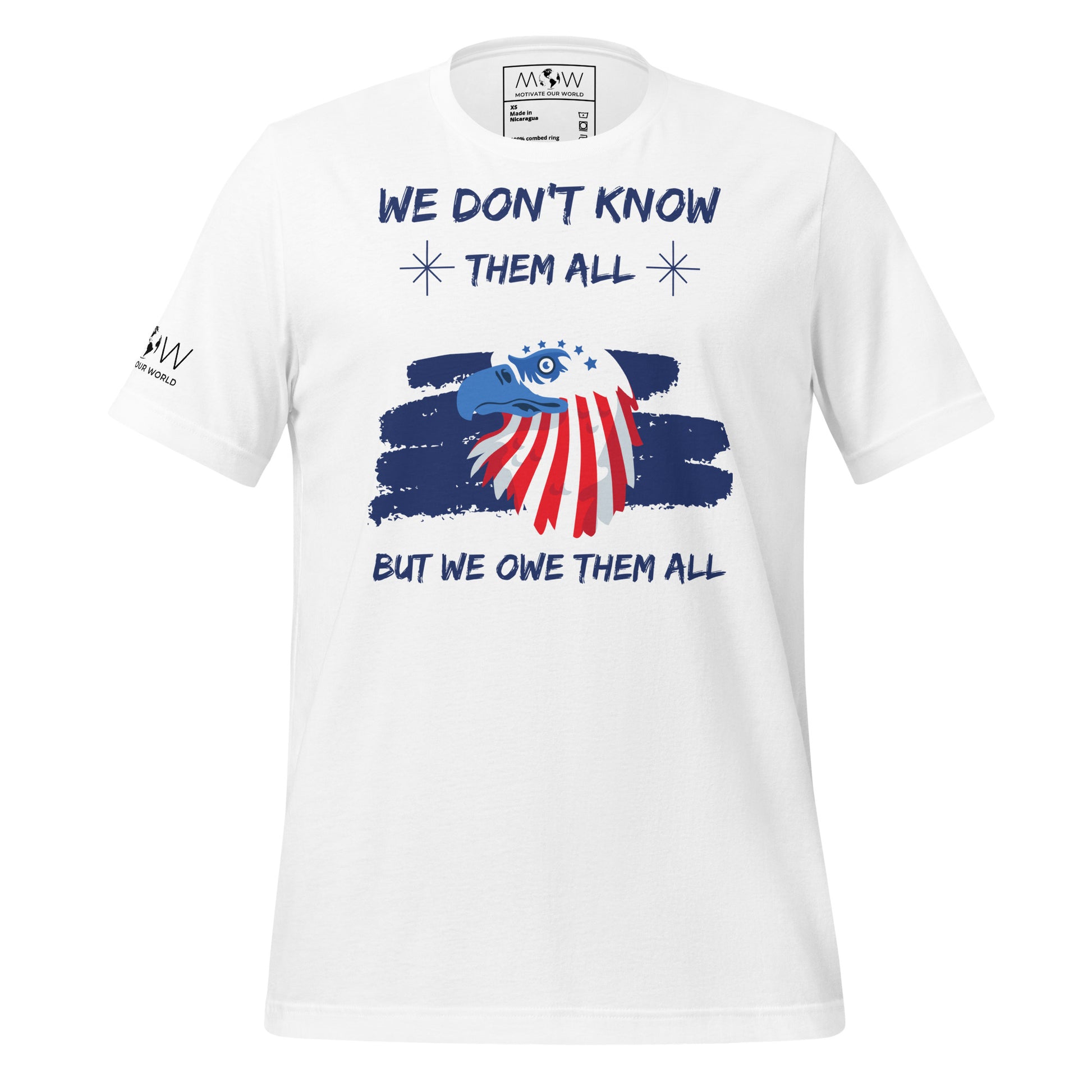 We Don't Know Them All But We Owe Men's Motivational White T-Shirt