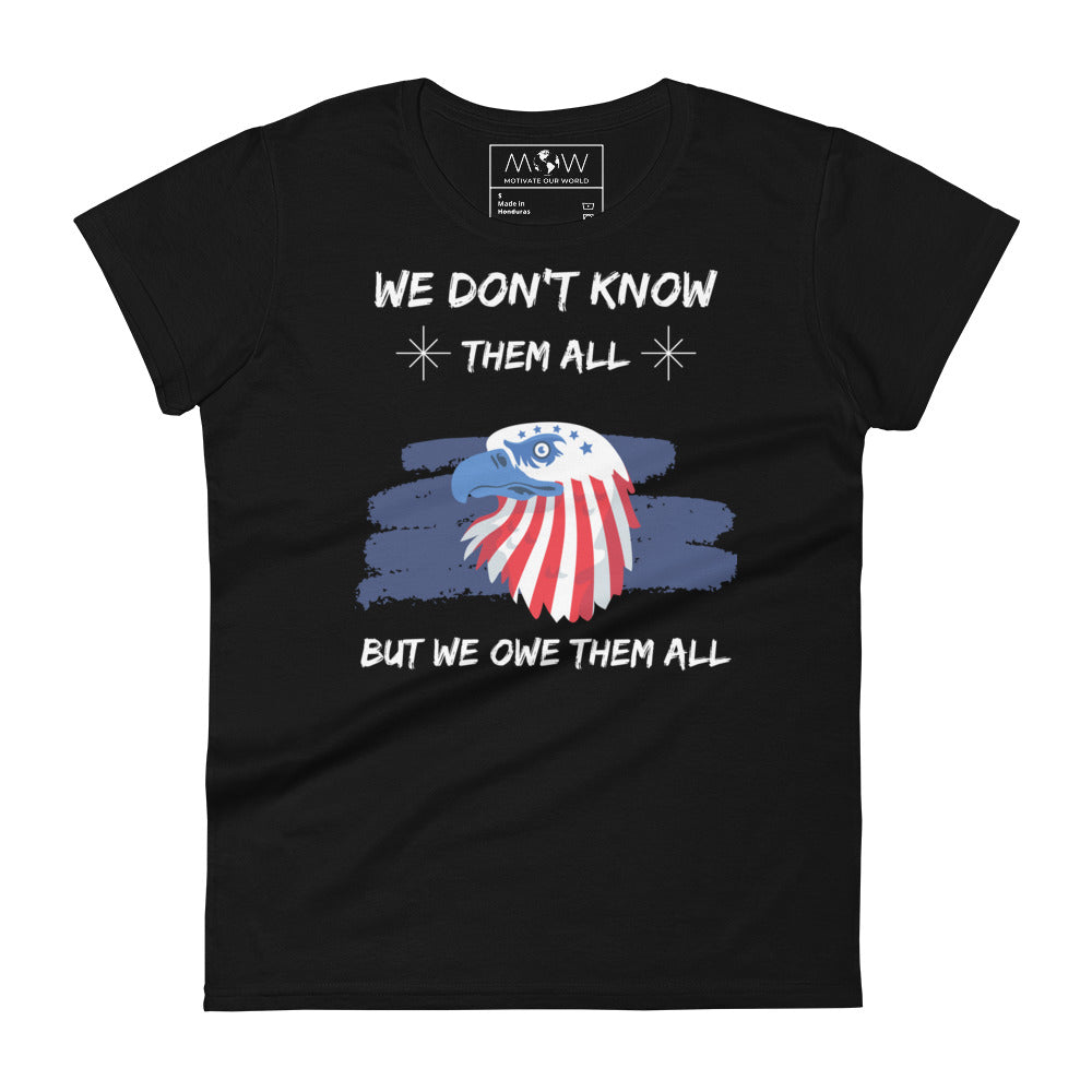 We Don't Know Them All But We Owe Women's Motivational Black T-Shirt