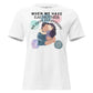We Have Each Other, We Have Everything White Motivational Women’s T-Shirt