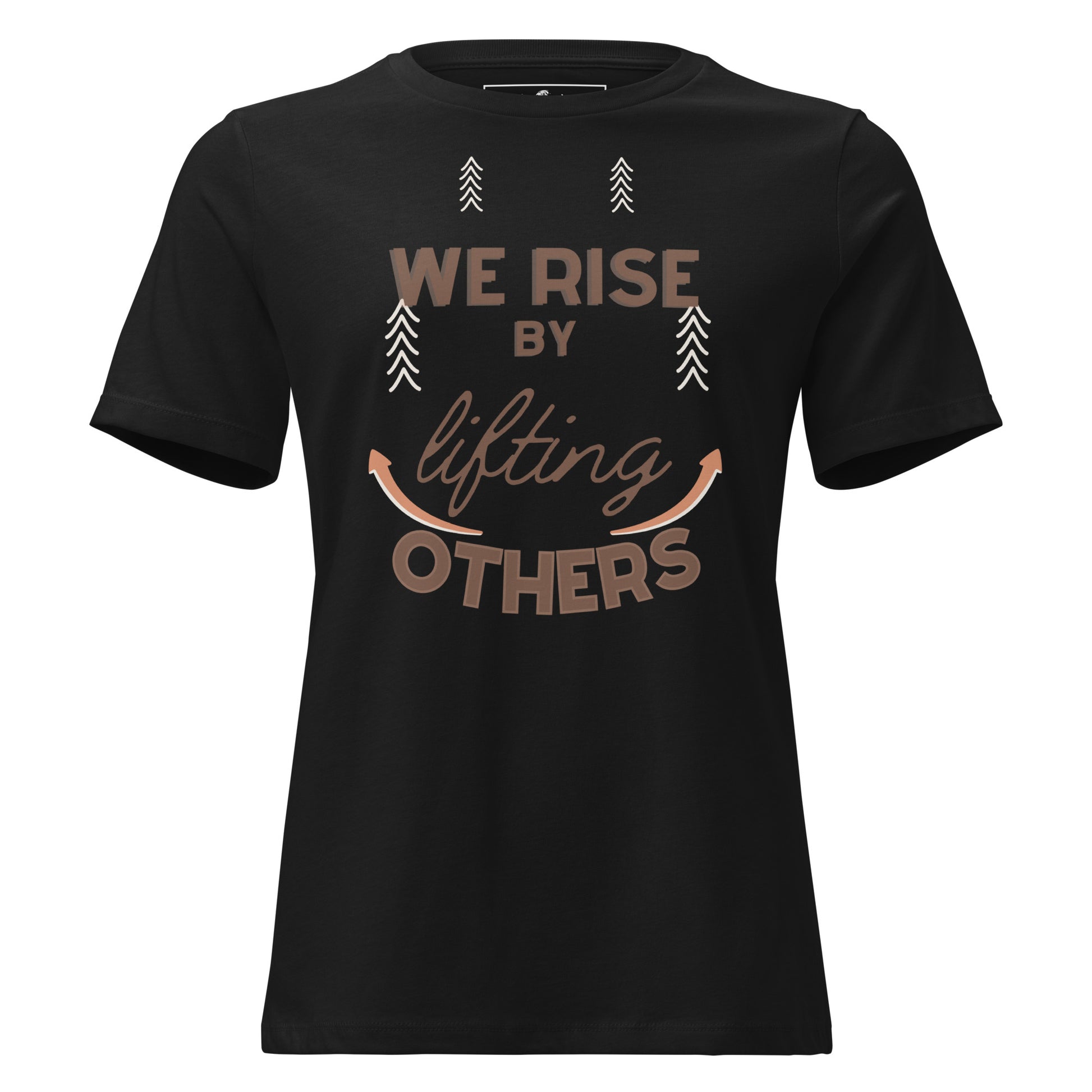 We Rise by Lifting Black Motivational Women’s T-Shirt