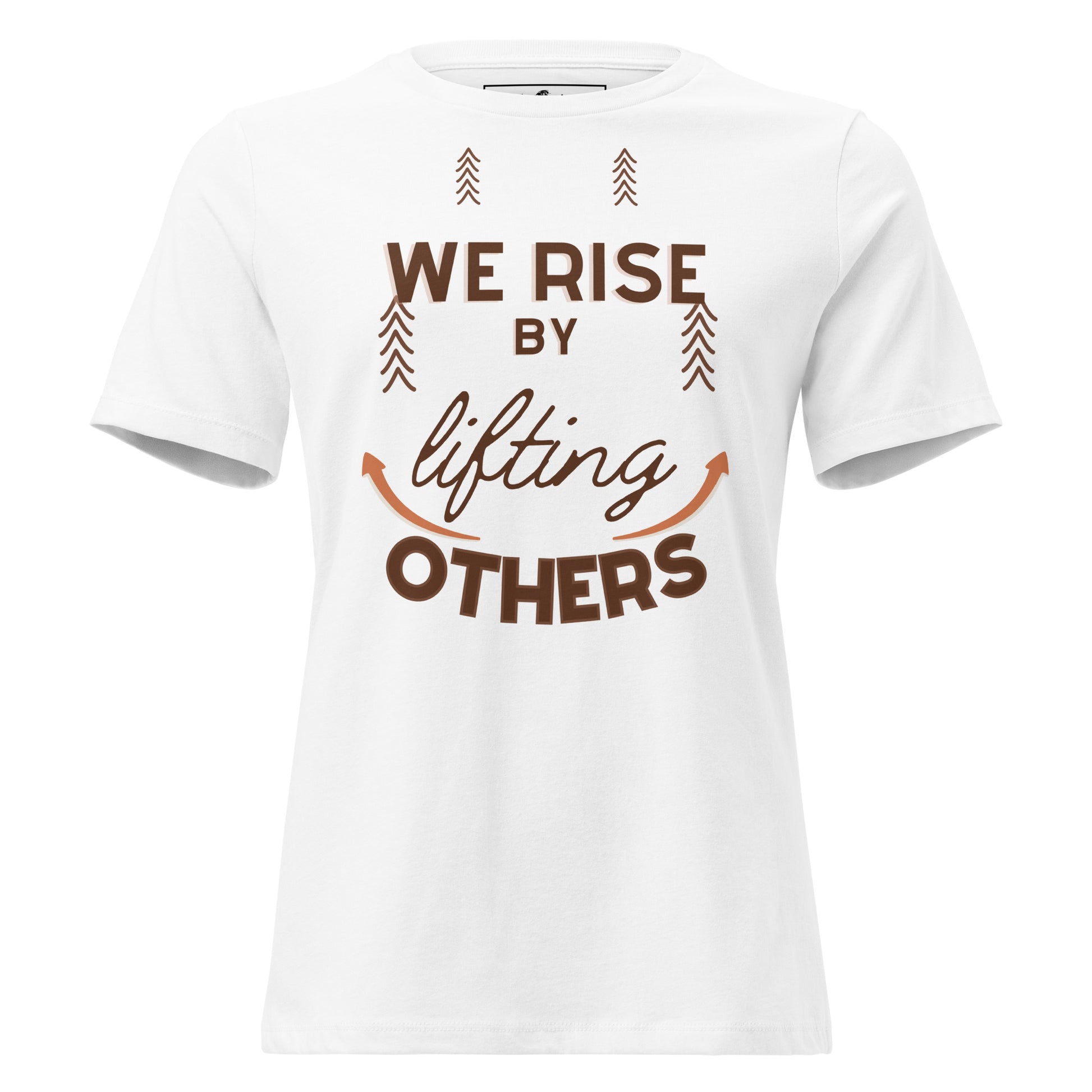 We Rise by Lifting White Motivational Women’s T-Shirt
