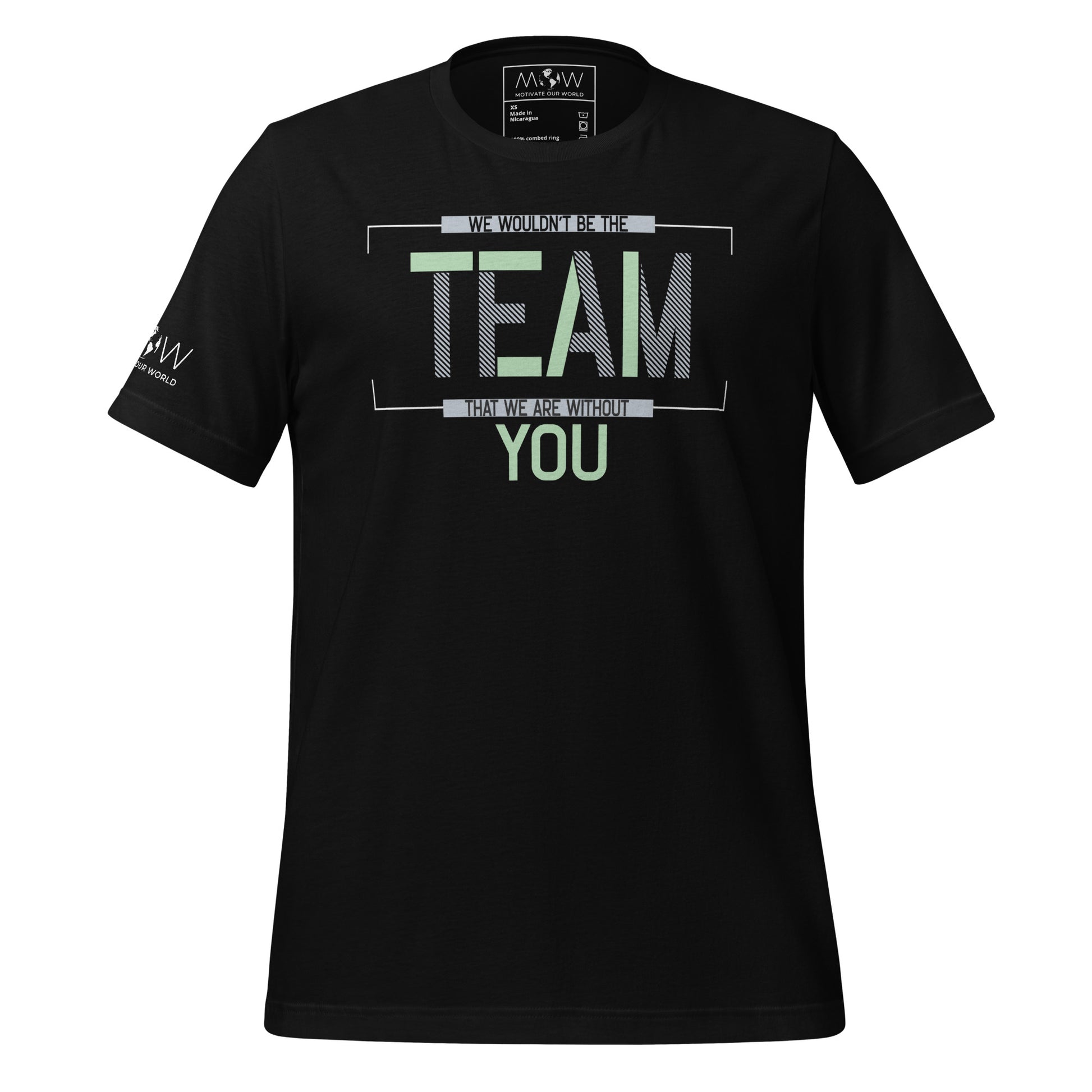 We Wouldn't Be the Team Without You Appreciation Black Motivational Men's T-Shirt