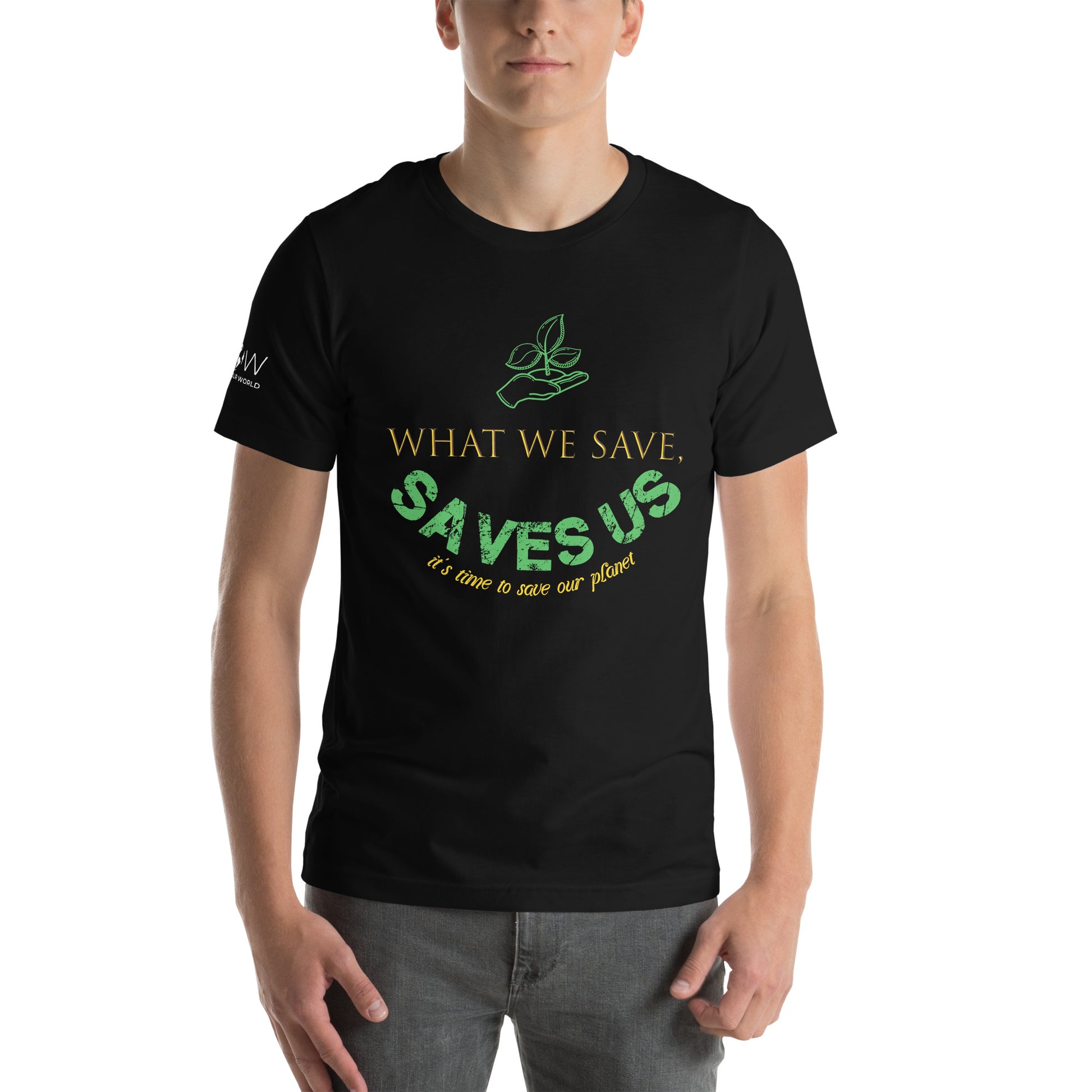 What We Save, Saves Us Men's Motivational Black T-Shirt