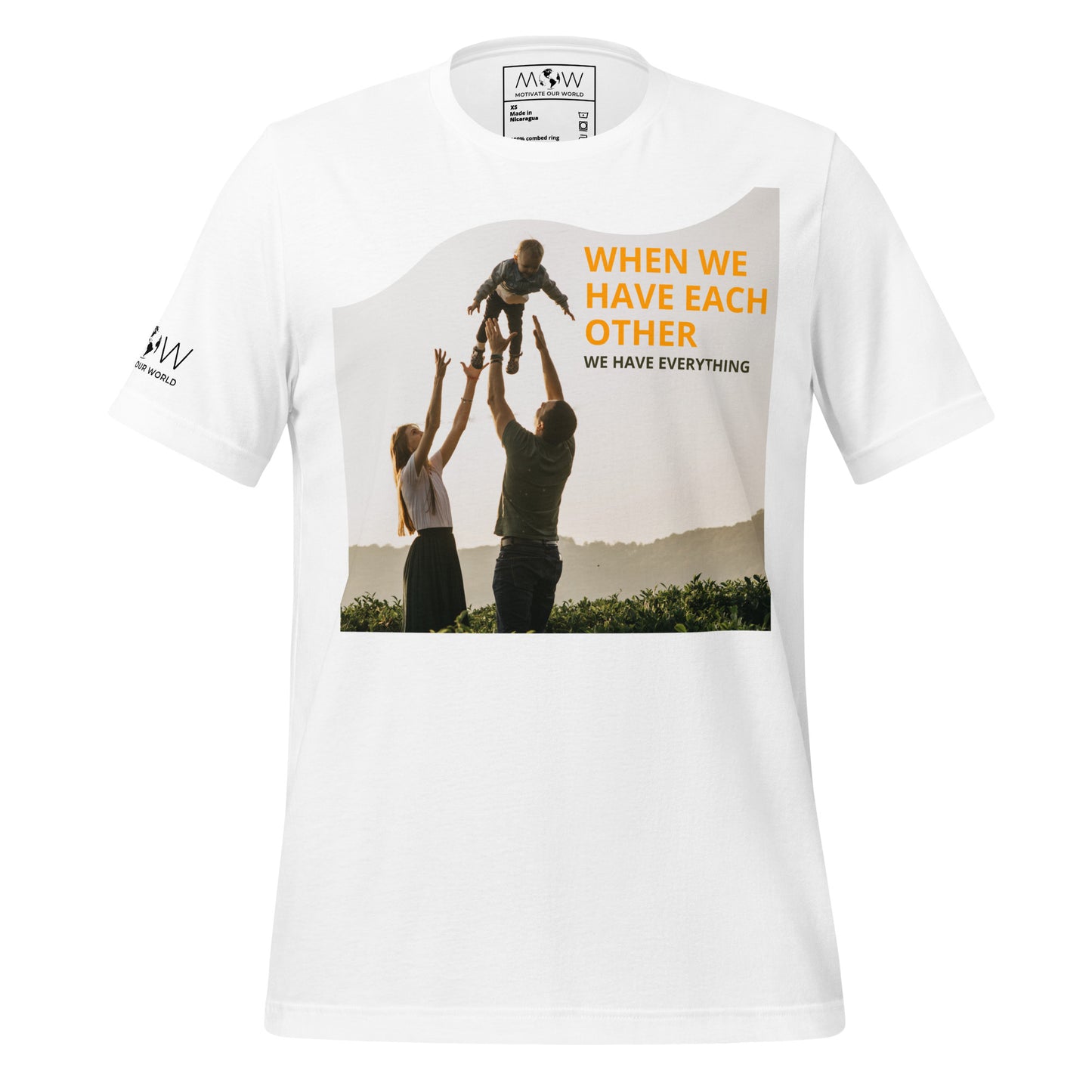 When We Have Each Other White Motivational Men's T-Shirt